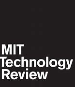 Image result for MIT Technology Review