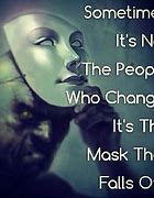 Image result for Quotes About Masks and Identity