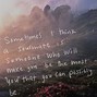 Image result for You Are a Beautiful Soul Quotes