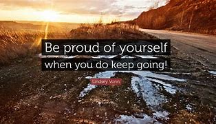 Image result for Being Proud Quotes