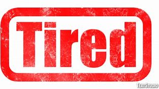 Image result for Tired Word Art