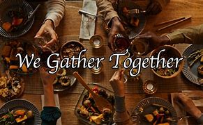 Image result for Gather Together