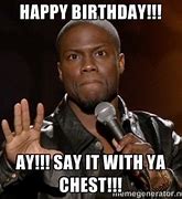 Image result for Kevin Hart Birthday Memes