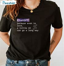 Image result for Chat GPT Shirt