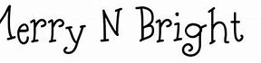 Image result for Merry and Bright Font