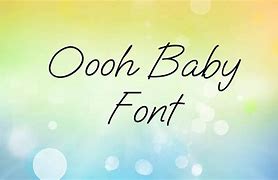 Image result for Oooh Baby Font