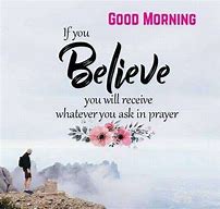 Image result for Good Morning God Inspirational Quotes