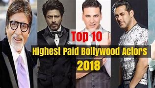 Image result for Highest Paid Bollywood Actor