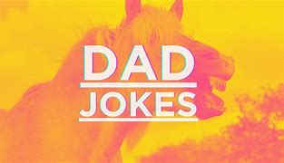 Image result for Dad Jokes A