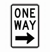 Image result for One Way Traffic Sign