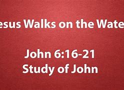 Image result for John 6:16-21