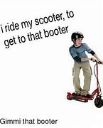 Image result for Funny Scooter Memes