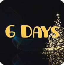 Image result for 6 Days until Christmas Meme