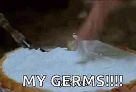 Image result for Keep Your Germs Meme