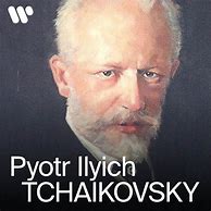 Image result for Tchaikovsky