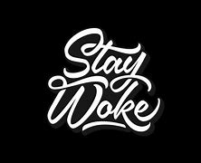 Image result for Stay Woke Drawings