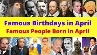 Image result for Famous People Born On April 16th