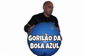 Image result for Gorila Bola Azul