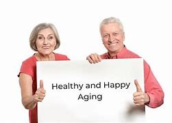 Image result for Happy Aging