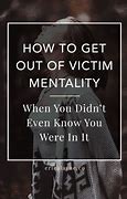 Image result for Fix Victim Mentality