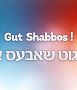 Image result for Gut Shabbos