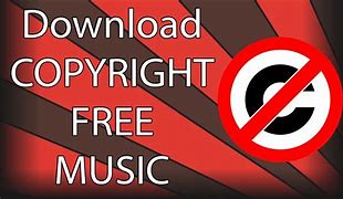 Image result for Copyright Free Music