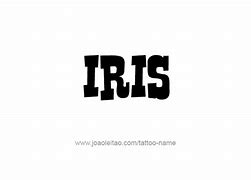 Image result for Name Tattoo Designs Iris