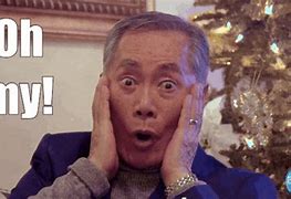 Image result for Georfe Takei Oh My