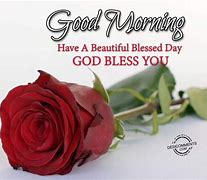 Image result for Good Morning May God Bless You