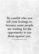 Image result for Quotes About People That Use You