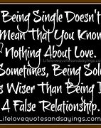 Image result for Quotes About Single