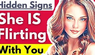 Image result for 10 Signs She Is Flirting