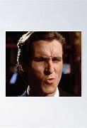 Image result for Patrick Bateman Wince Meme