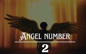 Image result for Angel Number 2 Mwning