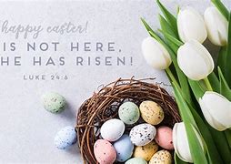 Image result for He Is Risen Easter Wishes