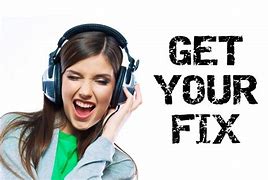 Image result for You Are My Fix