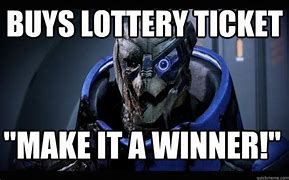 Image result for Winning Lottery Ticket Meme