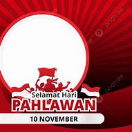 Image result for Tamplate Hari Pahlawan HD