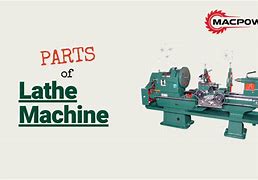 Image result for Lathe Machine Parts