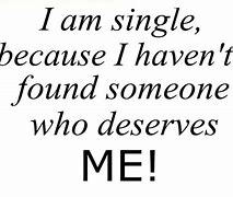 Image result for I AM Single Quotes