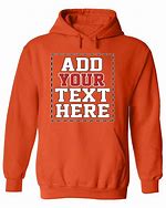 Image result for Customize Your Own Hoodie