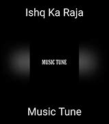 Image result for Ishq Ka Raja