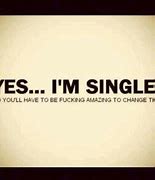 Image result for I AM Single Quotes