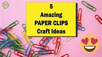 Image result for Paper Clip Crafts for Kids