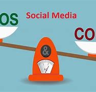 Image result for Social Media Pros and Cons