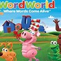 Image result for WordWorld PBS Kids