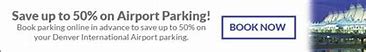 Image result for Denver Airport Parking