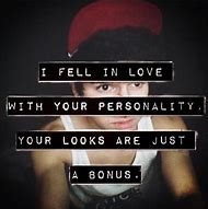 Image result for Quote for I Like Your Personality