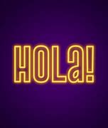 Image result for Hola Sign Photos