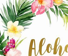 Image result for Aloha with a Wave Behind